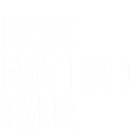 Best Emt Dad Ever Ambulance Worker Fathers Day Ems Workers Meaningful Gift Sweatshirt