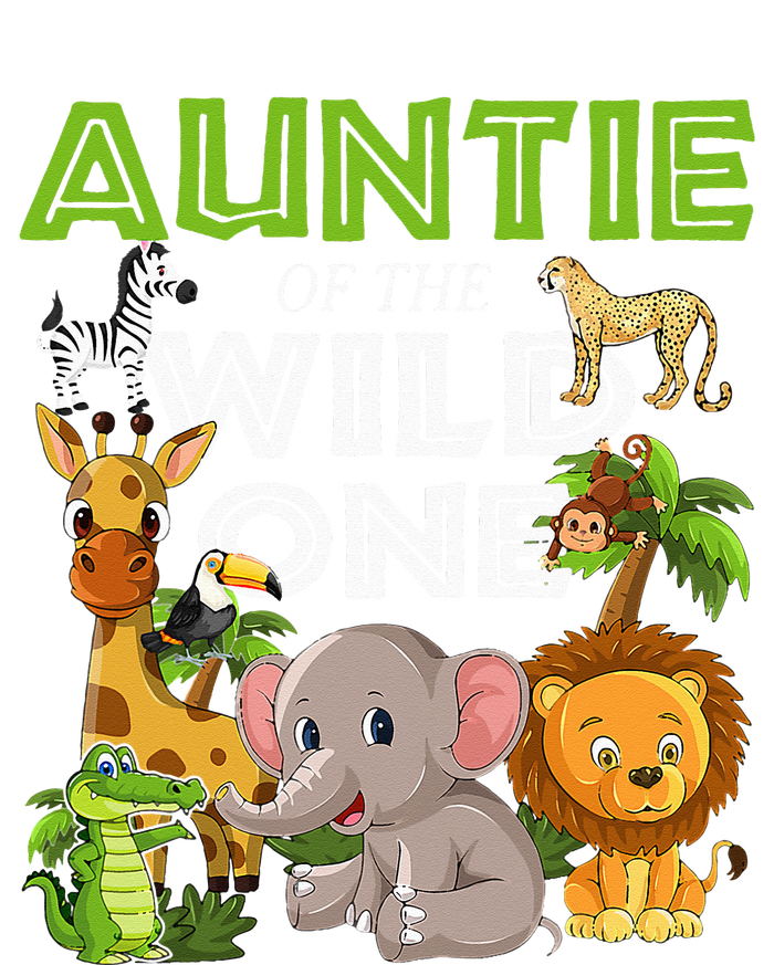 Auntie Of The Wild One Zoo Safari Jungle Animals Lover T-Shirt