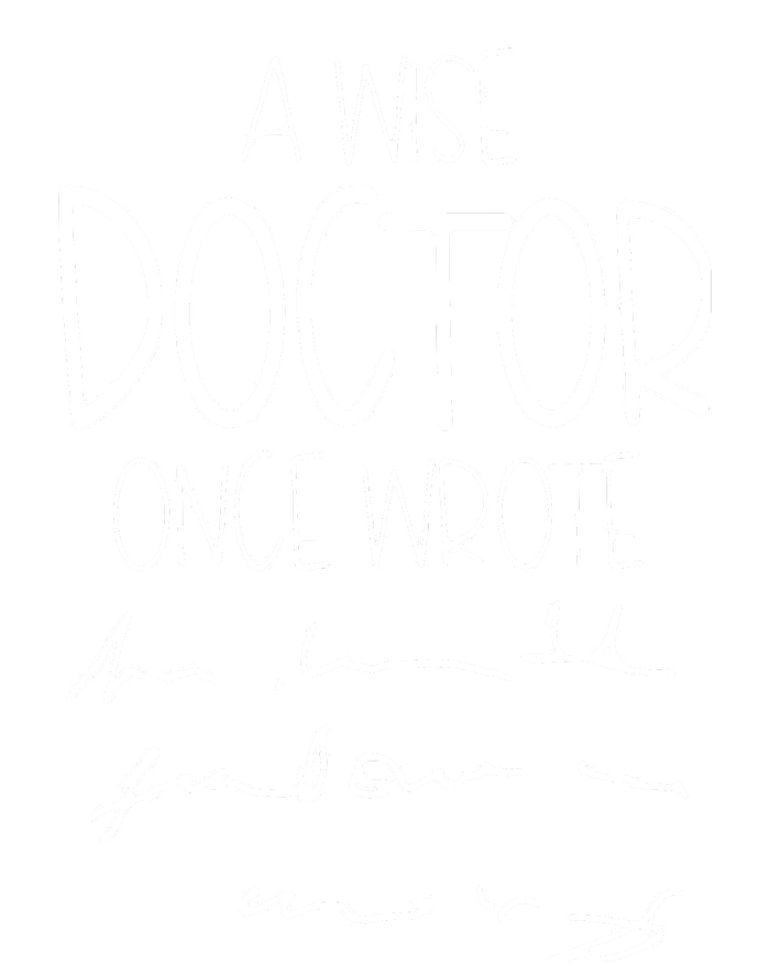 A Wise Doctor Once Wrote Funny Medical Doctor Handwriting Coaster