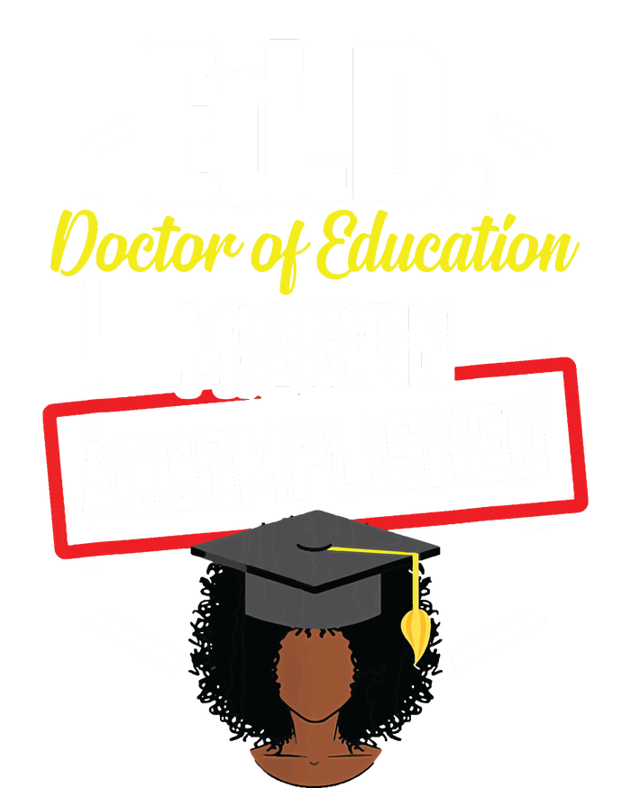 EdD Doctor Of Education Accomplish Doctorate Graduation V-Neck T-Shirt