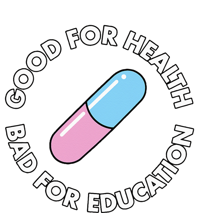 Good For Health Bad For Education Anime Future Capsule Pill Ladies Essential Flowy Tank