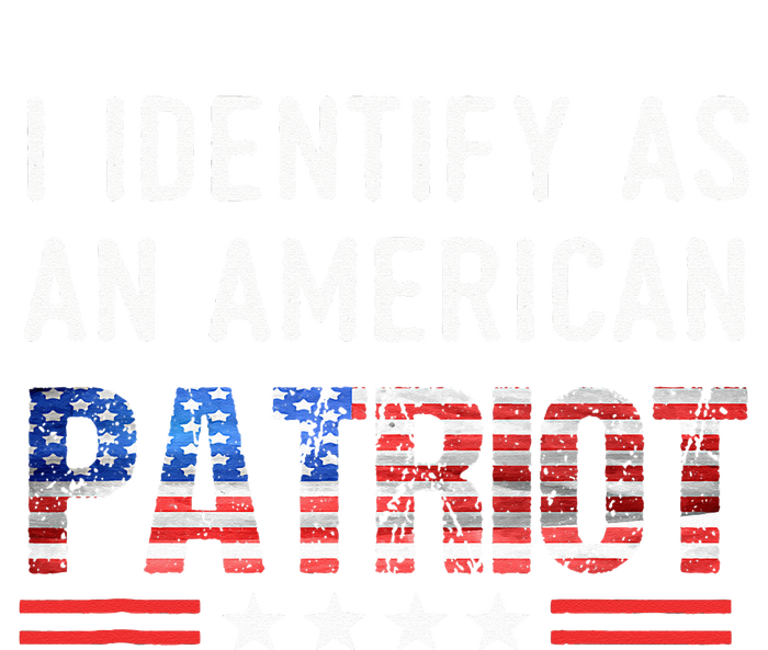 I Identify As An American Patriot Veterans & Patriotism T-Shirt