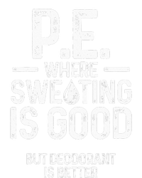 Physical Education PE Where Sweating Is Good PE Teacher Mousepad