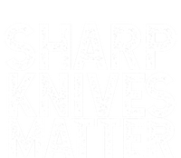 Sharp Knives Matter Culinary Chef Gift Cool Gift Tie-Dye T-Shirt