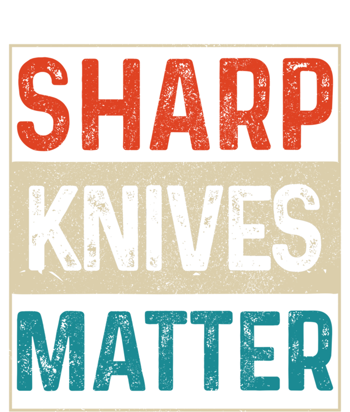 Sharp Knives Matter Funny Chef Cooking Vintage Gift Funny Gift T-Shirt