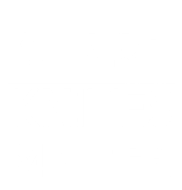 Sharp Knives Matter Funny Executive Head Chef Design Gift T-Shirt