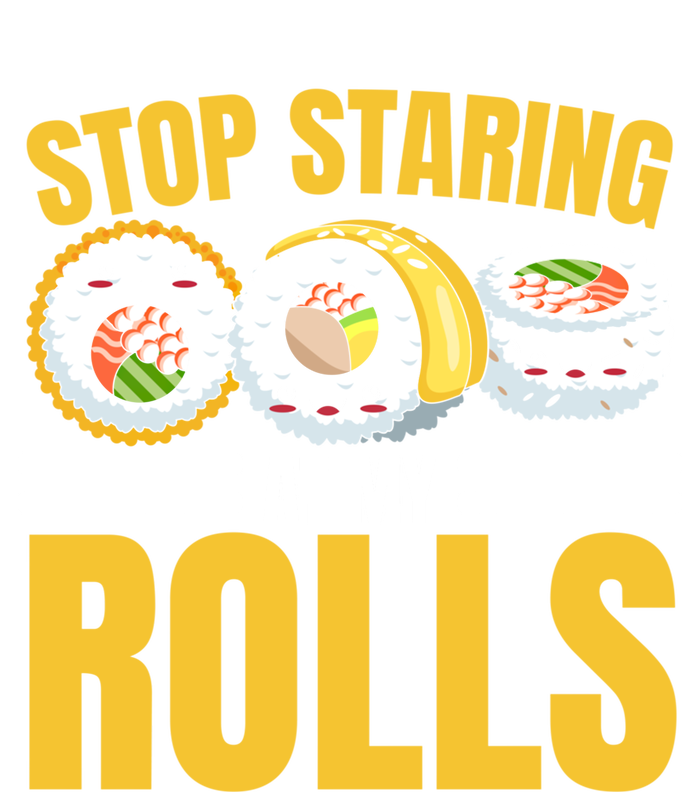 Stop Staring At My Rolls Sushi Lover Sushi Eater Foodie Cool Gift Short Acrylic Beanie