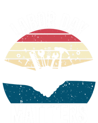 Labor Day Matters Happy Labor Day Gift T-Shirt