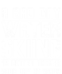 A Bad Day Water Skiing Cool Gift Zip Tote Bag