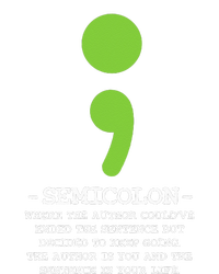 Semicolon Mental Health Awareness Suicide Prevention T-Shirt