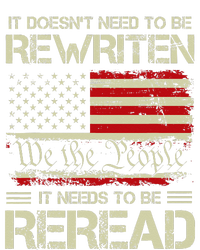 Vintage American Flag It Needs To Be Reread We The People T-Shirt