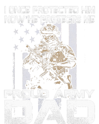 I Once Protected Him Now He Protects Me Proud Army Dad T-Shirt