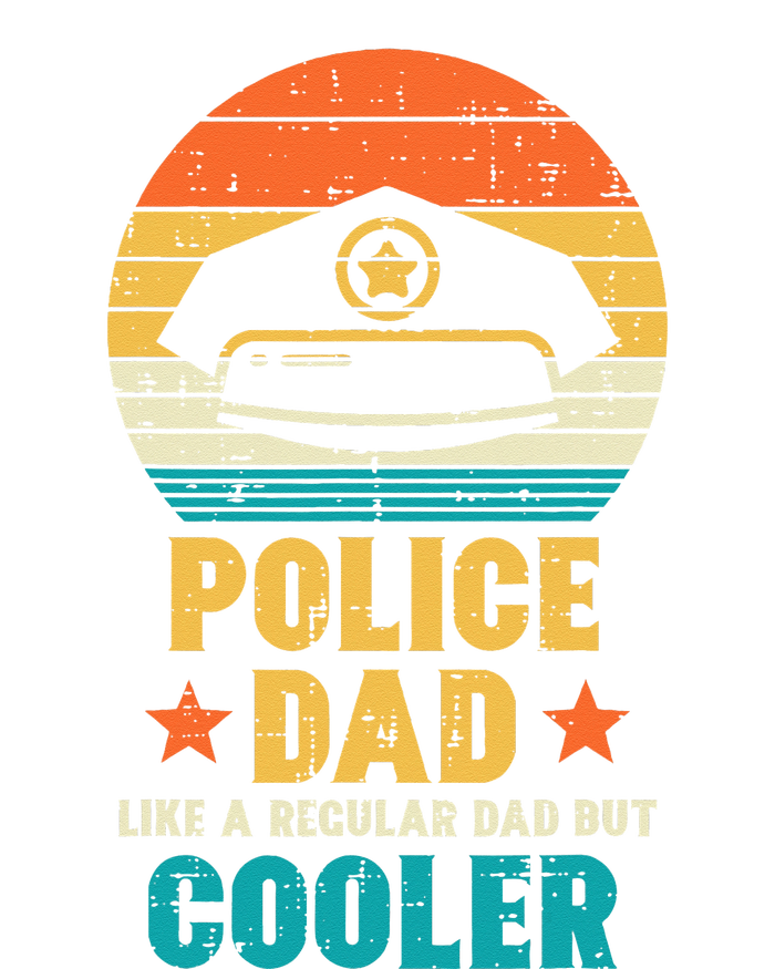 Police Dad Regular But Cooler Fathers Day Cop Officer Men T-Shirt