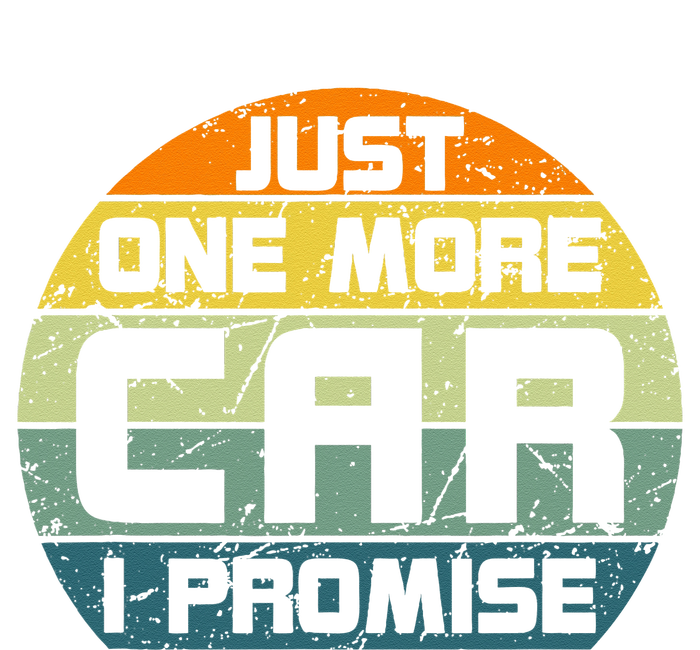 One More Car I Promise Vintage Car Enthusiast Retro Car Guys Full Zip Hoodie