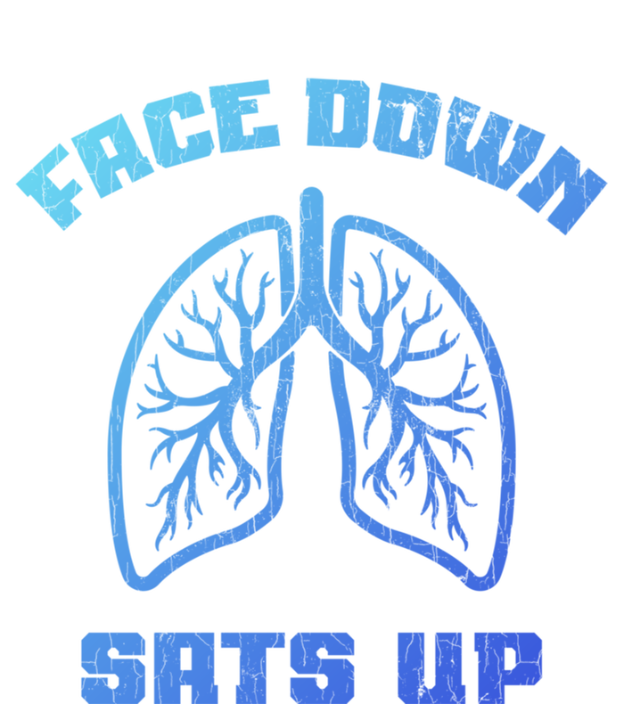 Face Down Sats Up Funny Healthcare Worker Nurses Graphic Cool Gift T-Shirt