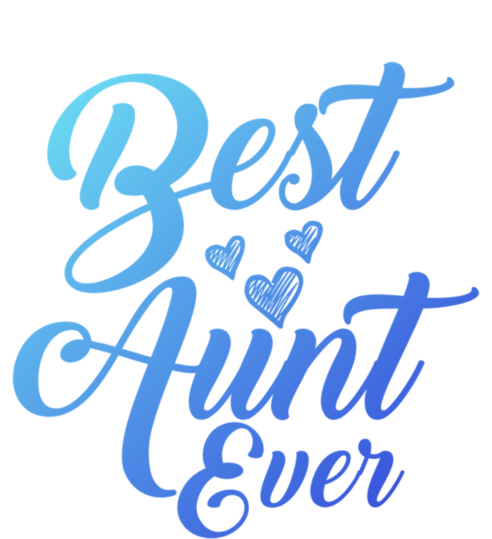 Best Aunt Ever New Auntie Funny Gift Best Great Blessed Auntie Meaningful Gift T-Shirt