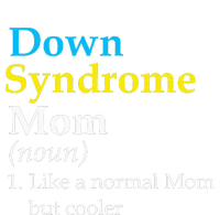 Down Syndrome Mom Funny Definition World Awareness Day Women's Fleece Hoodie