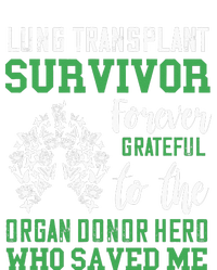 Lung Transplant Survivor Organ Recipient Organ Donor T-Shirt