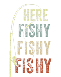 Fishing Here Fishy Fish Dad Gift Women Boy Funny T-Shirt