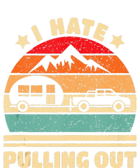 I Hate Pulling Out Funny Camping Trailer Retro Premium T-Shirt