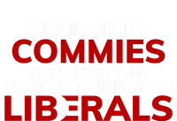 I Still Hate Commies Even After They Changed Their Name Kids Tie-Dye T-Shirt