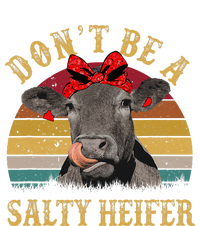 Dont Be A Salty Heifer Funny Cows Lover Gift Vintage Farm Yupoong Adult 5-Panel Trucker Hat