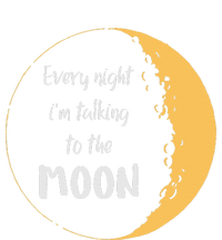 Every Night I’m Talking To The Moon Aesthetic Space T-Shirt