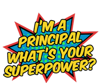 Im A Principal Whats Your Superpower Super School Principal Full Zip Hoodie