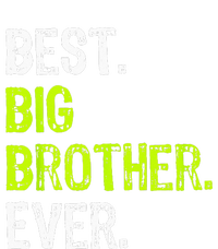 Best Big Brother Ever Teenager Older Sibling T-Shirt