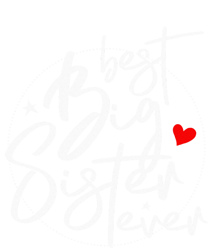 Best Big Sister Ever Big Sister Women's Perfect Tri Tunic Long Sleeve Shirt