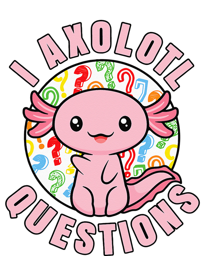 I Axolotl Questions Funny Pink Axolotl Kawaii Tank Top