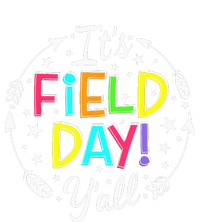 Its Field Day Yall Teacher Student Men Women Boy Girl Kids Kids Long Sleeve Shirt