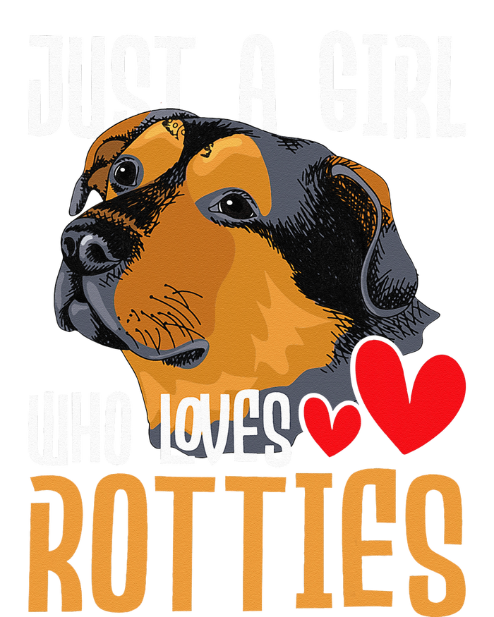 Just A Girl Who Loves Rotties Rottweiler Dog Owner Puppy Womens Cotton Relaxed Long Sleeve T-Shirt