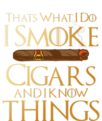 Thats What I Do I Smoke Cigars And I Know Things Smoker Daily Commute Backpack