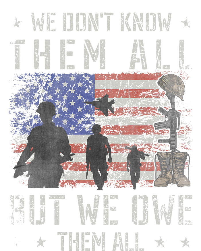 We Dont Know Them All But We Owe Them All Veterans Day Tank Top