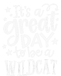 Wild Cat Its Great Day To Be A Wild Cat School Animal Lover Premium Hoodie