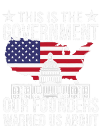 This Is The Government Our Founders Warned Us About T-Shirt