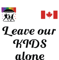 Leave Our Kids Alone Canadia Kids Hoodie