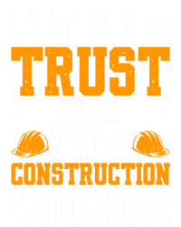 Put Your Trust On Me Im A Construction Worker Great Gift Ladies Essential Flowy Tank