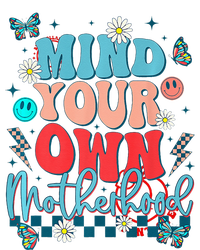 Mind Your Own Motherhood Funny Mom Mothers Day Gifts Impact Tech Backpack