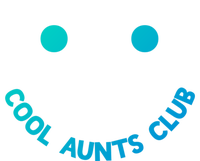 Cool Aunts Club Smile Cool Aunts Club Meaningful Gift Hoodie