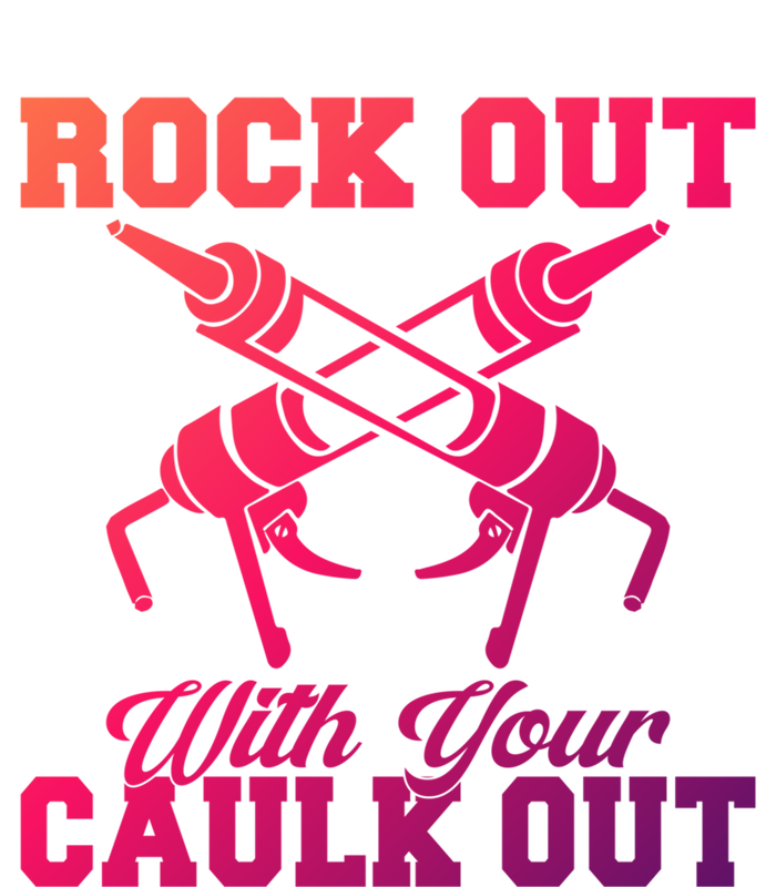 Rock Out With Your Caulk Out Construction Worker Funny Gift Women's T-Shirt