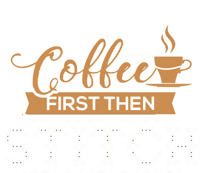 Coffee First Then Stitch Cross Stitch Gifts Valucap Bio-Washed Visor