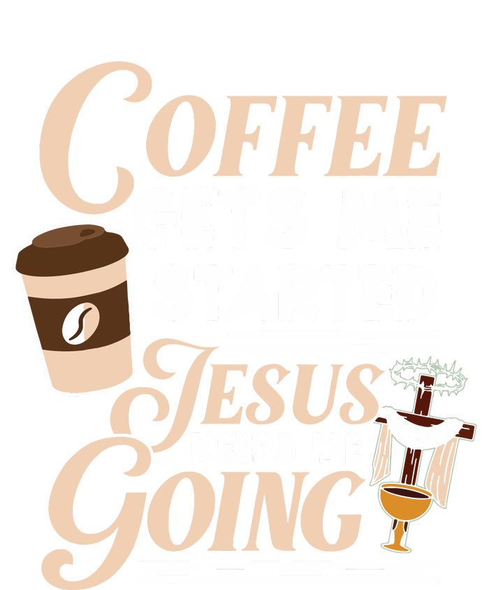 Coffee Gets Me Started Jesus Keeps Me Going Christian Women's Flannel Pajama Set