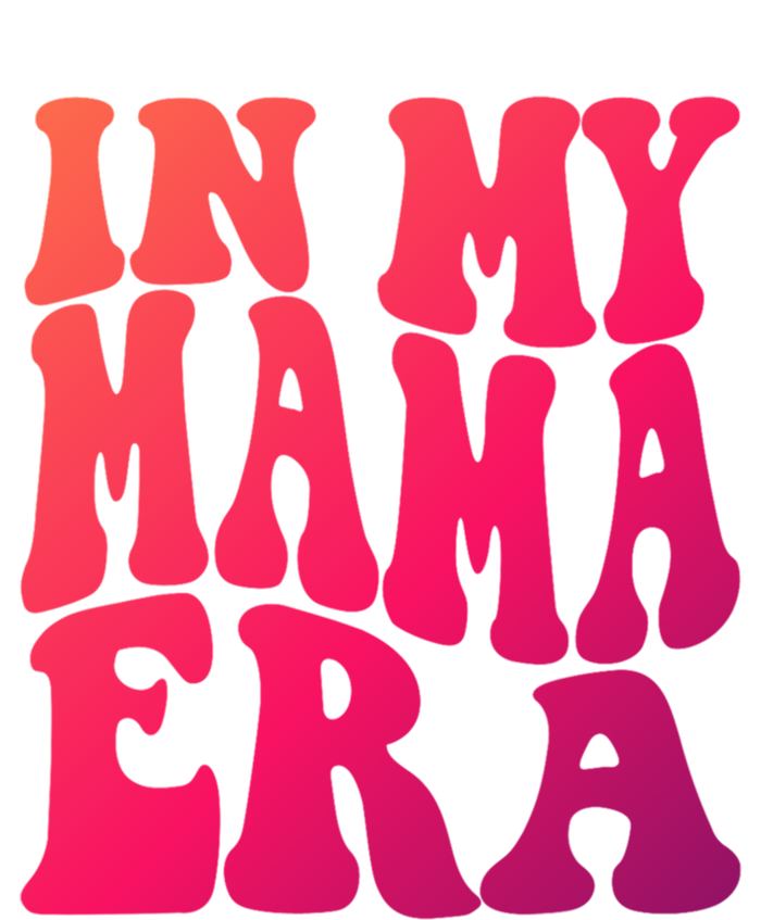 In My Mama Era Lover Groovy Retro Mom Mothers Day Cute Gift T-Shirt