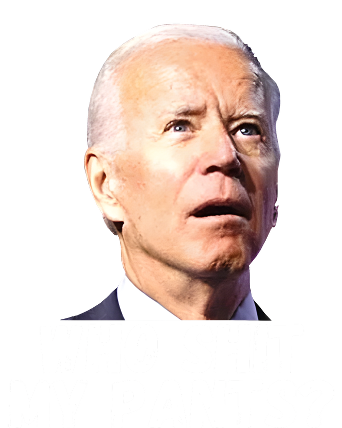 Anti Joe Biden Who Shit My Pants Funny Anti Biden Pajama Set