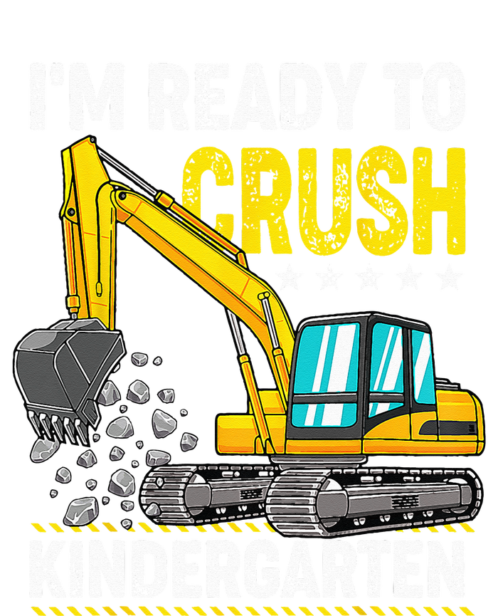 Im Ready To Crush Kindergarten Construction Vehicle T-Shirt