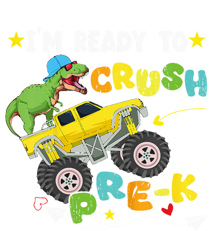 Im Ready To Crush PreK T Rex Dinosaur Truck Back To School T-Shirt