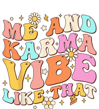 Me And Karma Vibe Like That Groovy Lover Funny Hippie Boho Baby Bodysuit