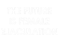 The Future Is Female Ejaculation Women's Long Sleeve Flannel Pajama Set 